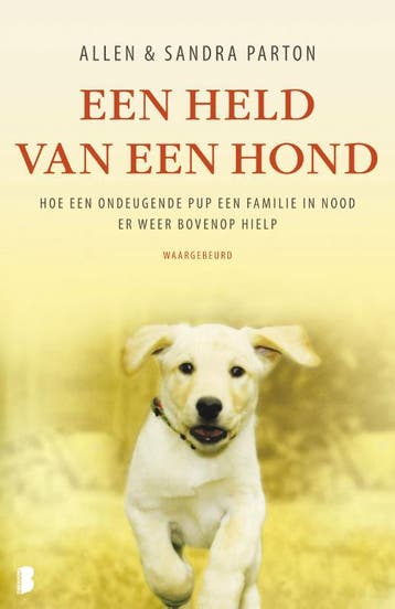 Een held van een hond - Sandra Parton 9789022555460, Verzenden, Gelezen, Sandra Parton