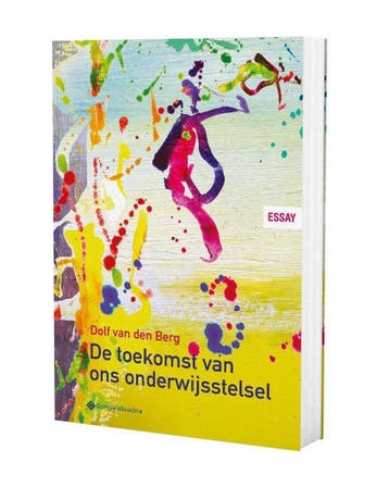 De toekomst van ons onderwijsstelsel - Dolf Van den Berg, Verzenden, Zo goed als nieuw, Dolf Van den Berg