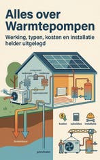 9789465198798 Alles over Warmtepompen, Boeken, Verzenden, Nieuw