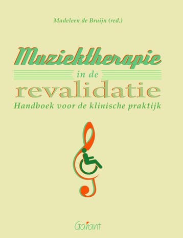 Muziektherapie in de revalidatie 9789044129069, Boeken, Verzenden, Zo goed als nieuw