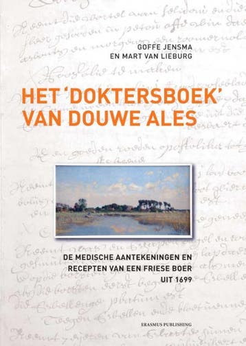 Het doktersboek van Douwe Ales / Nieuwe Nederlandse, Verzenden, Gelezen, Goffe Jensma
