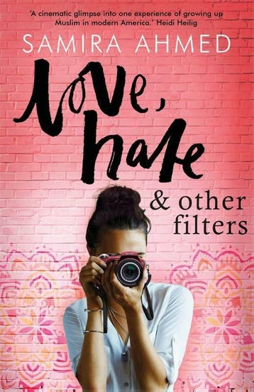 Love, hate & other filters - Samira Ahmed 9781471407147, Verzenden, Zo goed als nieuw, Samira Ahmed