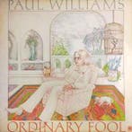 LP gebruikt - Paul Williams - Ordinary Fool (U.K. 1975), Verzenden, Zo goed als nieuw