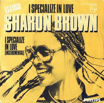 Sharon Brown - I Specialize In Love, Ophalen of Verzenden, Gebruikt