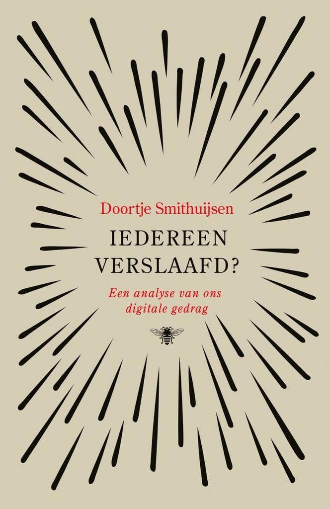 Iedereen verslaafd? 9789403121215 Doortje Smithuijsen, Boeken, Literatuur, Zo goed als nieuw, Verzenden