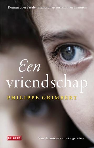 Een vriendschap - Philippe Grimbert 9789044515909, Boeken, Verzenden, Zo goed als nieuw, Philippe Grimbert