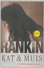 Kat en muis / John Rebus / 1 9789024553877 Ian Rankin, Verzenden, Zo goed als nieuw, Ian Rankin