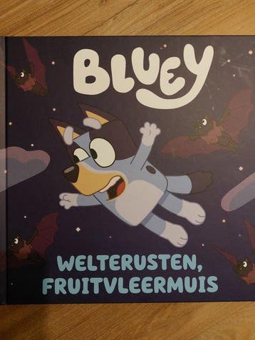 Bluey Welterusten, Fruitvleermuis 9789047879039, Verzenden, Zo goed als nieuw