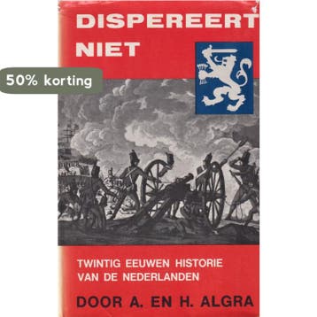 Dispereert niet (deel 3) - Algra 9789061352754, Verzenden, Gelezen, Algra