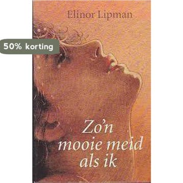 ZON MOOIE MEID ALS IK - Lipman 9789051124156, Verzenden, Gelezen, Lipman