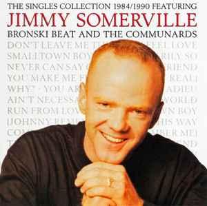 cd - Jimmy Somerville - The Singles Collection 1984/1990, Verzenden, Zo goed als nieuw