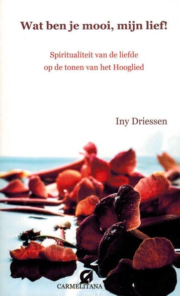 Wat Ben Je Mooi Mijn Lief! | Iny Driessen | Nieuw, Ophalen of Verzenden, Nieuw, Iny Driessen