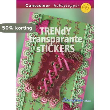 Trendy transparante stickers / Cantecleer hobbytopper, Verzenden, Zo goed als nieuw, Ilse Scheffer
