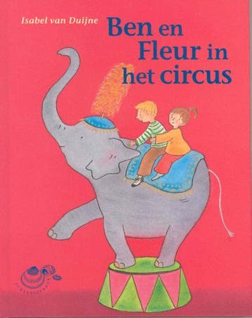 Ben en Fleur in het circus / Schelpjes 9789043702621, Verzenden, Gelezen, Isabel van Duijne