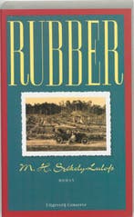 Rubber / Indische letteren-reeks / 14 9789054290117, Verzenden, Gelezen, M.H. Szèkely-Lulofs
