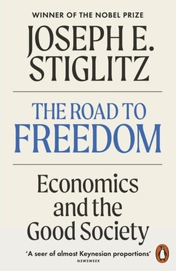 The Road To Freedom | Joseph E. Stiglitz | Nieuw, Boeken, Ophalen of Verzenden, Nieuw, Joseph E. Stiglitz