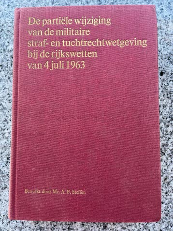 De partiele wijziging van de militaire straf- en tuchtrecht-, Boeken, Gelezen, Verzenden, Mr. A. F. Steffen, Nederland
