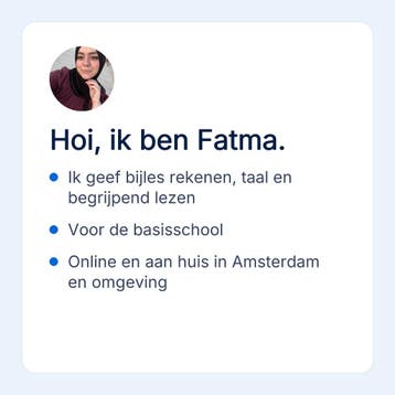 Fatma geeft bijles rekenen en taal in Amsterdam, Diensten en Vakmensen, Privéles, Bijles