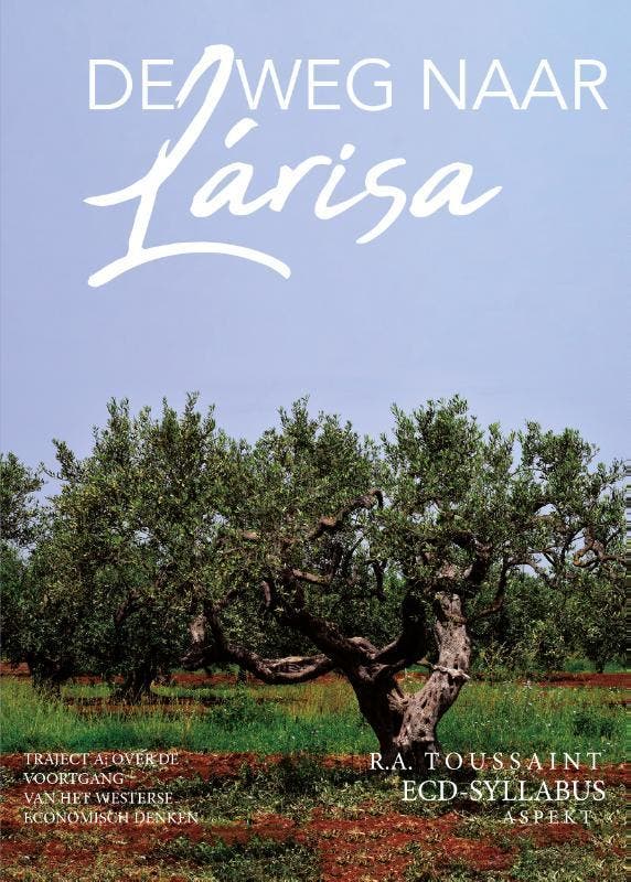 De Weg Naar Lárisa - Traject A & Traject B | R.A. Toussaint, Boeken, Filosofie, Nieuw, Ophalen of Verzenden