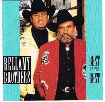 Bellamy Brothers - Best Of The Best, Ophalen of Verzenden, Gebruikt