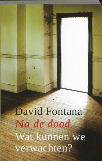 Na de dood - David Fontana 9789020203790, Verzenden, Zo goed als nieuw, David Fontana