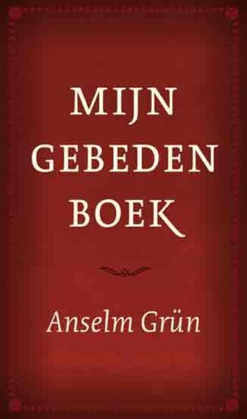 Mijn gebedenboek - Anselm Grün 9789079001279, Verzenden, Zo goed als nieuw, Anselm Grün