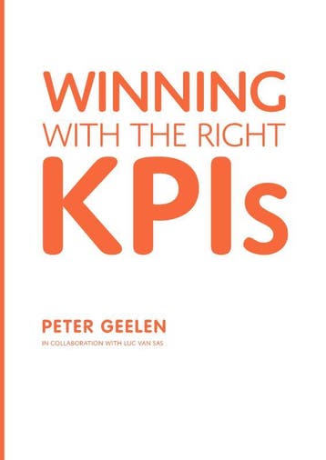 Winning With The Right Kpis | Peter Geelen | Nieuw, Ophalen of Verzenden, Nieuw, Peter Geelen