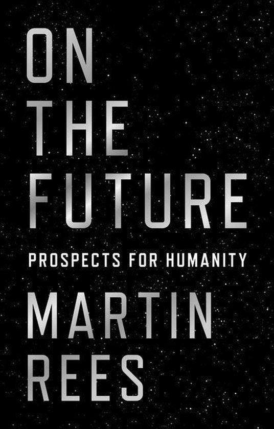 On the Future 9780691180441 Martin Rees, Boeken, Taal | Engels, Gelezen, Verzenden