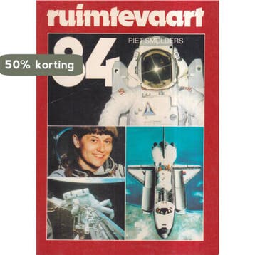 1984 Ruimtevaart - Smolders 9789060137932, Boeken, Verzenden, Gelezen, Smolders