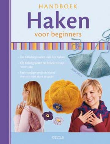 Handboek haken voor beginners - S. Johns 9789044710137, Verzenden, Gelezen, S. Johns