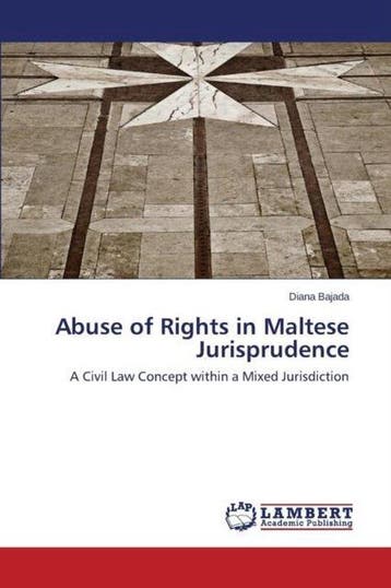 9783659501883 Abuse of Rights in Maltese Jurisprudence, Verzenden, Nieuw, Diana Bajada