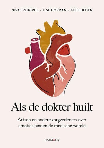 9789461266316 Als de dokter huilt | Tweedehands, Verzenden, Zo goed als nieuw, Nisa Ertugrul