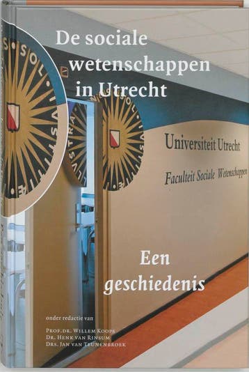 De sociale wetenschappen in Utrecht 9789065508997, Verzenden, Gelezen
