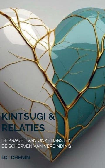 9789403818856 Kintsugi  Relaties I.C. Chenin, Verzenden, Nieuw, I.C. Chenin