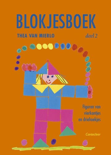 Blokjesboek Deel 1 Figuren van vierkantjes - Thea van Mierlo, Verzenden, Gelezen, Thea van Mierlo