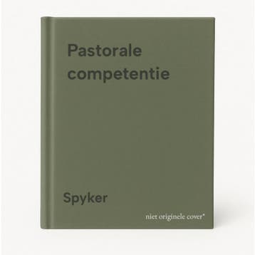 Pastorale competentie - Spyker 9789071008016, Verzenden, Gelezen, Spyker