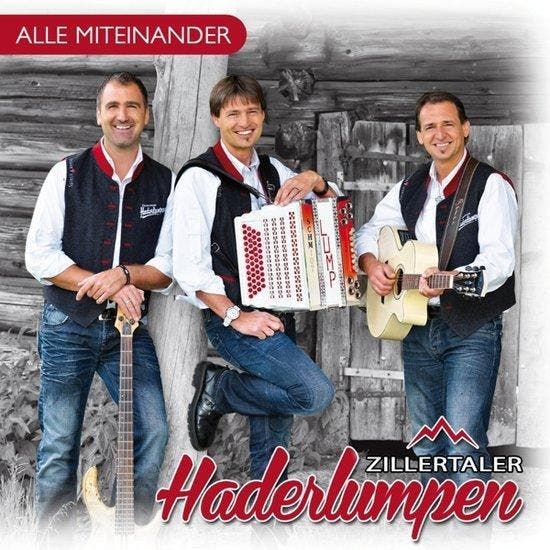 - Zillertaler Haderlumpen - Alle Miteinander (CD), Cd's en Dvd's, Cd's | Wereldmuziek, Ophalen of Verzenden