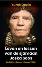 Leven en lessen van de sjamaan Joska Soos 9789020218664, Boeken, Verzenden, Zo goed als nieuw, Yurek Onzia