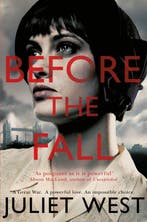 Before The Fall 9781447259077 Juliet West, Boeken, Verzenden, Gelezen, Juliet West