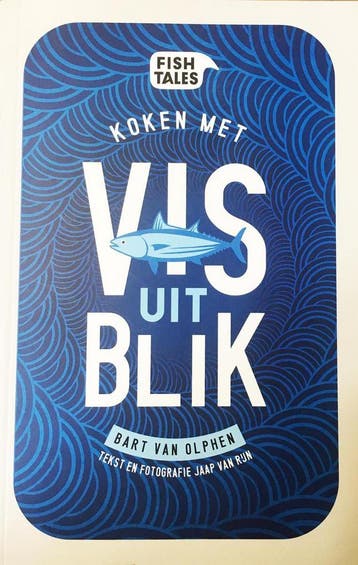 Koken met vis uit blik - Bart van Olphen 8718836903571, Verzenden, Zo goed als nieuw, Bart van Olphen