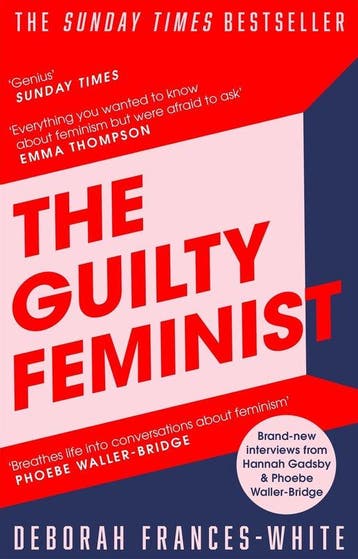 The Guilty Feminist - Deborah Frances-White 9780349010120, Boeken, Verzenden, Gelezen, Deborah Frances-White
