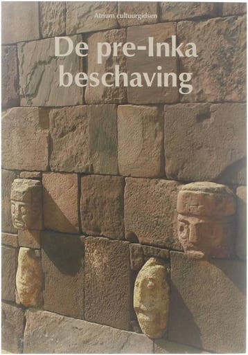 De pre-Inka beschaving / Atrium cultuurgidsen 9789061133667, Verzenden, Gelezen, Ragghianti