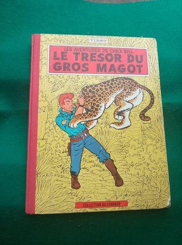 Chick Bill T11 - Le Trésor du gros magot - C - 1 Album -, Nieuw