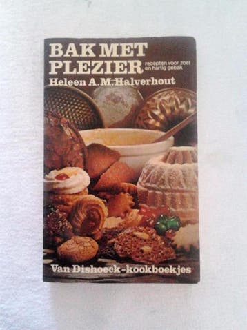 Bak met plezier - Ans Zwaan 9789026930133, Boeken, Kookboeken, Verzenden, Gelezen, Ans Zwaan