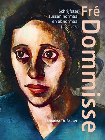 Fré Dommisse - Catharina Th. Bakker 9789462626621, Verzenden, Zo goed als nieuw, Catharina Th. Bakker