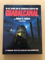 De Slag bij Guadalcanal - Geschiedenis en Onderzoek Wrakken, Verzamelen, Ophalen of Verzenden
