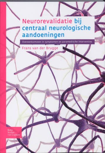 Neurorevalidatie Bij Centraal Neurologische Aa 9789031352722, Boeken, Verzenden, Zo goed als nieuw