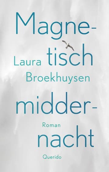 Magnetisch Middernacht | Laura Broekhuysen | Nieuw, Boeken, Ophalen of Verzenden, Nieuw, Laura Broekhuysen