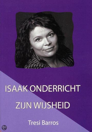 Isaak Onderricht Zijn Wijsheid 9789078402084 A.T. Barros, Verzenden, Gelezen, A.T. Barros