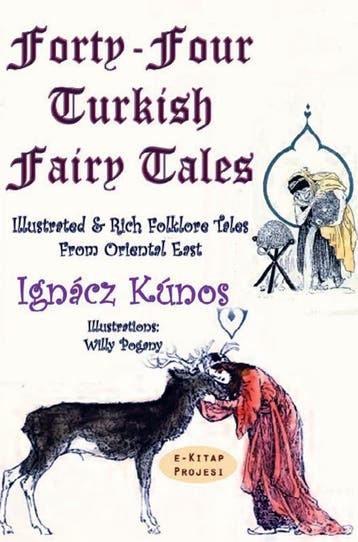 Forty-Four Turkish Fairy Tales | Ignacz Kunos | Nieuw, Ophalen of Verzenden, Nieuw, Ignacz Kunos